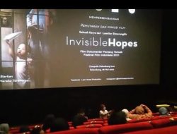 Pemutaran Film Invisible Hopes di Palembang, Begini Harapan Sutradara..!!