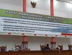 DPRD Palangka Raya Bentuk Pansus Bahas LKPD Pemko Tahun 2021