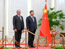 China, Kuba Saling Janjikan Dukungan bagi Kepentingan Utama