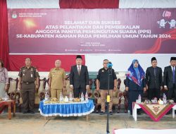Ini Pesan Bupati Asahan Dalam Pelantikan Anggota PPS