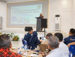 Bupati Asahan Hadiri Temu Ramah Dengan PT. Bank Sumut Cabang Kisaran