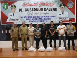Pemprov Kalimantan Barat Salurkan Bantuan Korban Terdampak Banjir di Kabupaten Landak
