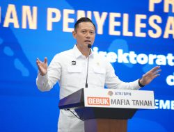 Menteri ATR/BPN AHY Imbau Satgas-Anti Mafia Tanah Bergerak Cepat dan Progresif