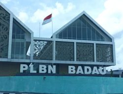 PLBN Badau, Gerbang Strategis Ekonomi dan Kedaulatan di Perbatasan RI-Malaysia