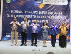 Optimalisasi Pengelolaan Barang Milik Daerah di Kalimantan Barat, Mohammad Bari Tekankan Penghargaan dan Kompetensi Pengurus Aset