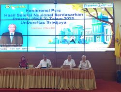 Unsri Masuk 10 Prodi Terketat Nasional, Pendaftar SNBP 2025 Capai 23.087 Orang