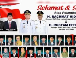 Selamat dan Sukses Atas Pelantikan H. Rachmat Hidayat dan H. Rustam Effendi sebagai Wako dan Wakil Wako Lubuklinggau Periode 2025-2030