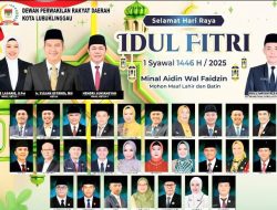 DPRD Kota Lubuk Linggau Ucapkan Selamat Hari Raya Idul Fitri 1445 H