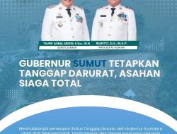 Gubernur Sumut Tetapkan Status Tanggap Darurat, Pemkab Asahan Perkuat Kesiapsiagaan