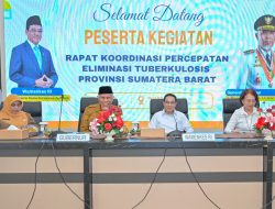 Gubernur Mahyeldi Tegaskan, Sumbar Siap Bergerak Bersama Pemerintah Pusat Percepat Eliminasi TBC